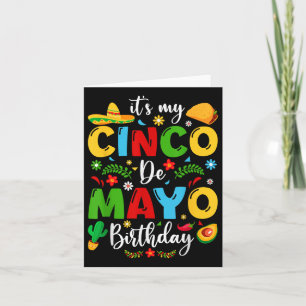 Its My Cinco De Mayo Birthday 2024 Funny Cinco De  Card