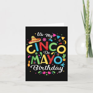 Its My Cinco De Mayo Birthday Funny Cinco De Mayo Card