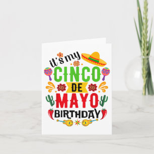 Its My Cinco De Mayo Birthday Funny Cinco De Mayo Card