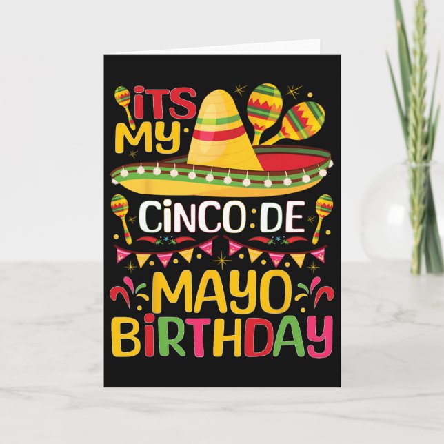 Its My Cinco De Mayo Birthday May 5th Bbirthday Ce Card (Front)