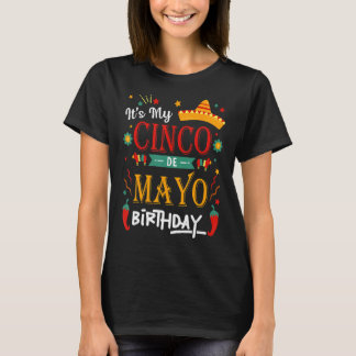 It's My Cinco De Mayo Birthday  Party 7 T-Shirt