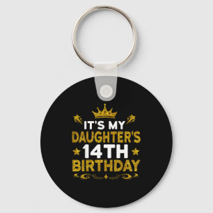 Its My Daughters 14th Birthday Happy Birthday 14 Y Key Ring