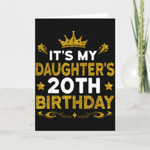Its My Daughters 20th Birthday Happy Birthday 20 Y Card
