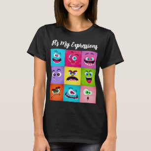 It's my Expression V1 T-Shirt