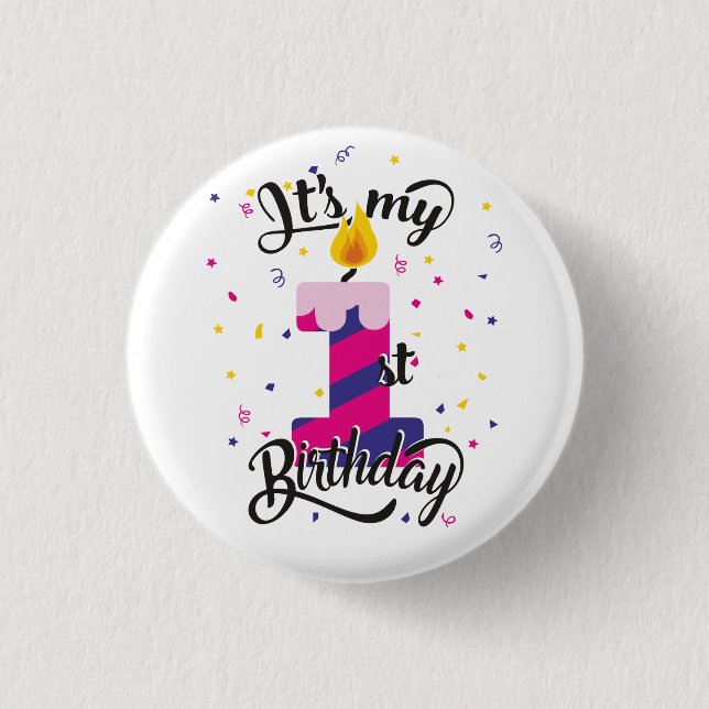 It's My First Birthday 3 Cm Round Badge (Front)