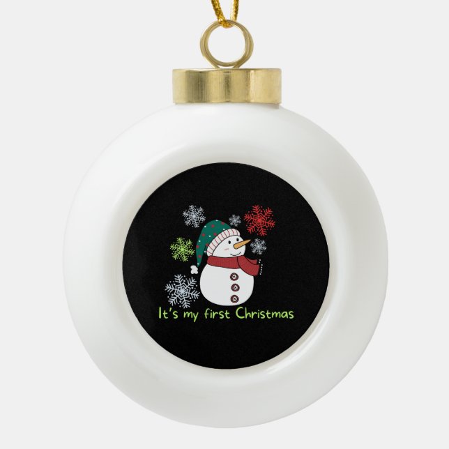 It's my first Christmas Ceramic Ball Christmas Ornament (Front)