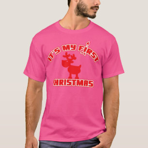Its my first Christmas T-Shirt