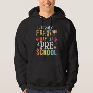 It's My First Day Of Preschool Teacher Student Bac Hoodie