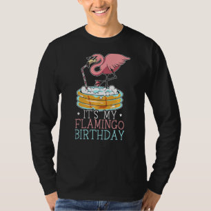 It's My Flamingo Birthday Happy Bday Birthday Cele T-Shirt