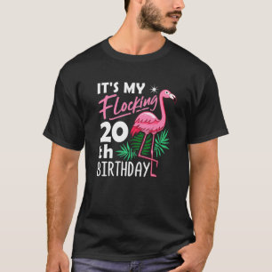 Its My Flocking 20th Birthday Flamingo 20 Years Bd T-Shirt