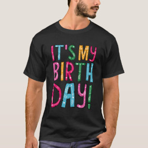 It'S My For Ns T-Shirt