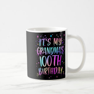 Its My Grandmas 100th Birthday Colorful Happy 100 Coffee Mug