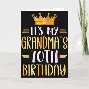 Its My Grandmas 70th Birthday Happy 70 Years Old _ Card