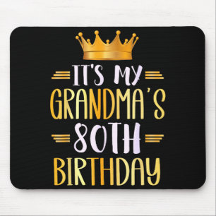 Its My Grandmas 80th Birthday Happy 80 Years Old _ Mouse Pad