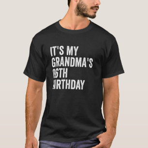 It's My Grandma's 86th Birthday T-Shirt