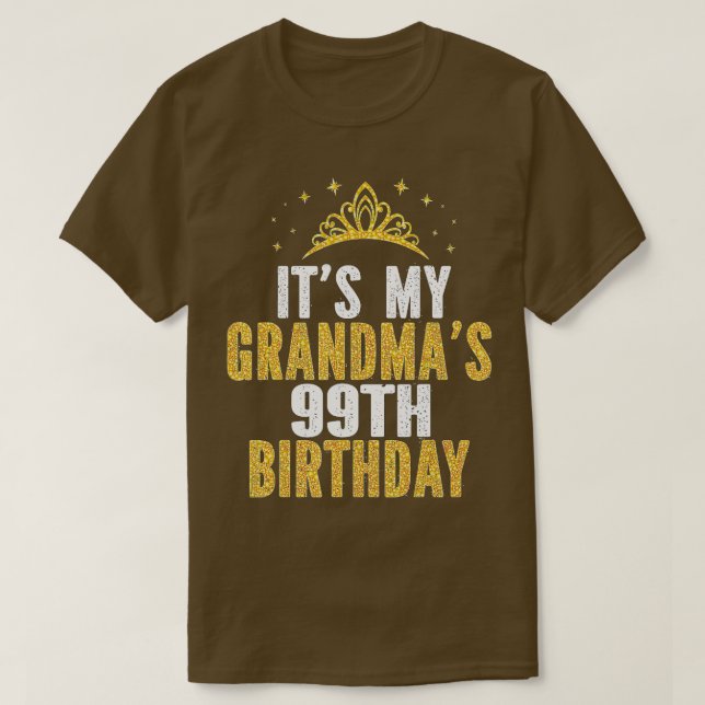 It's My Grandma's 99th Birthday 99 Years Old Women T-Shirt (Design Front)