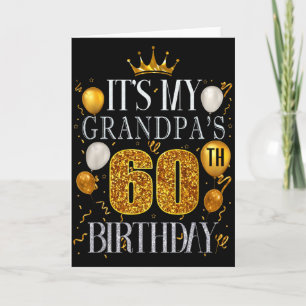 Its My Grandpas 60th Birthday Happy Birthday 60 Ye Card
