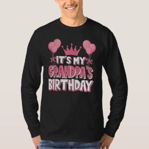 It's My Grandpa's Birthday Celebration T-Shirt