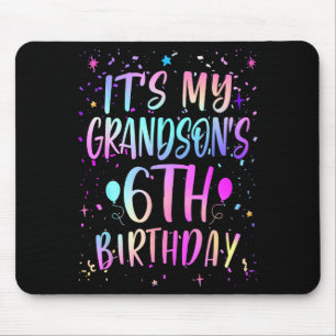 Its My Grandsons 6th Birthday Colorful Happy 6 Yea Mouse Pad