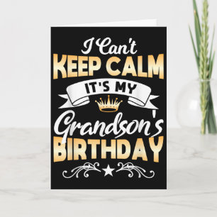 It's My Grandson's Birthday Shirt I Can't Keep Cal Card