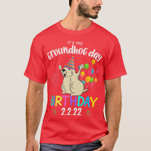 It's My Groundhog Day Birthday 2  T-Shirt