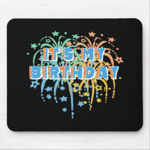 It's My Happy Birthday Unisex Fireworks Colourful Mouse Pad