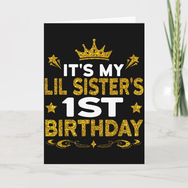 Its My Lil Sisters 1st Birthday Happy Birthday 1 Y Card (Front)