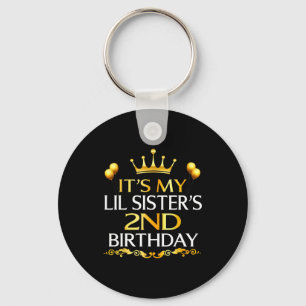Its My Lil Sisters 2nd Birthday Happy Birthday 2 Y Key Ring