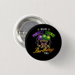 It's My Mardi Gras Birthday Y'all Celebration  3 Cm Round Badge