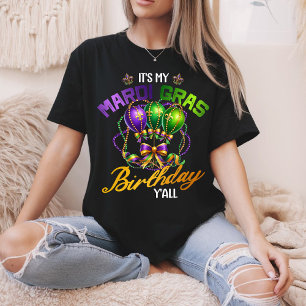 It's My Mardi Gras Birthday Y'all Celebration T-Shirt