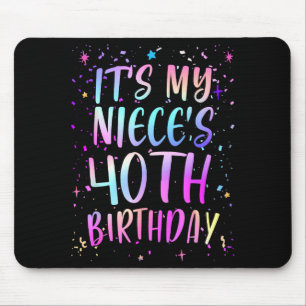Its My Nieces 40th Birthday Colorful Happy 40 Year Mouse Pad