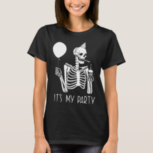 Its My Party Lazy Halloween Costume Skeleton Skull T-Shirt