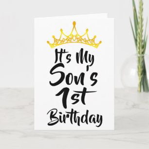 Its My Sons 1st Birthday Crown Happy 1 Years Old Card