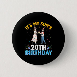It's My Son's 20th Birthday Happy 20 Years Old Boy 6 Cm Round Badge
