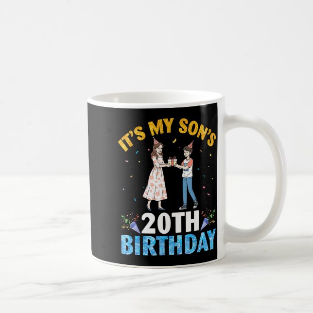 It's My Son's 20th Birthday Happy 20 Years Old Boy Coffee Mug (Right)