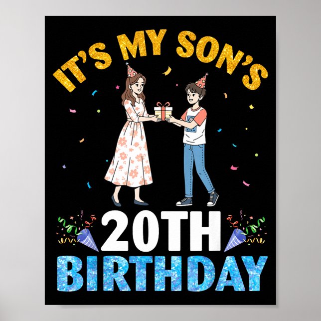 It's My Son's 20th Birthday Happy 20 Years Old Boy Poster (Front)