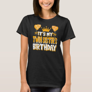 It's My Twin Sister's Birthday Celebration Family T-Shirt