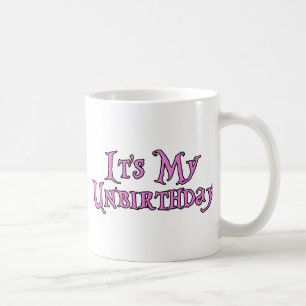 It's My Unbirthday Coffee Mug