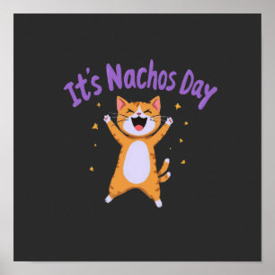 It's Nacho's Day Cute Cat Humour for Cat Lovers  Poster