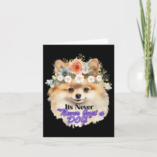 Its Never Just A Dog  Card (Front)