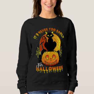 It's Never Too Early For A Boo  Pumpkin Halloween Sweatshirt
