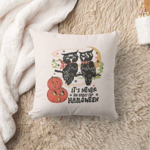 It's Never Too Early For Halloween Cushion