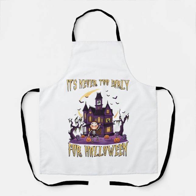 Its Never Too Early Halloween Haunted House Skelet Apron (Front)