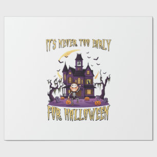 Its Never Too Early Halloween Haunted House Skelet Wrapping Paper