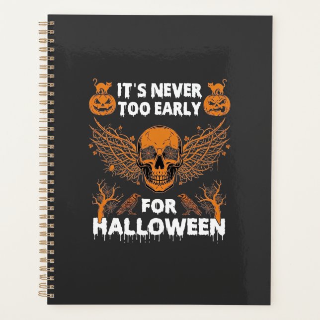 Its Never Too Early Halloween Skull Vine Wings_1 Planner (Front)