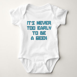 It's never too early to be a geek - funny baby baby bodysuit