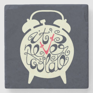 It's Never Too Late Stone Coaster