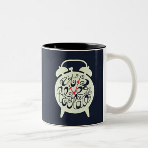 It's Never Too Late Two-Tone Coffee Mug