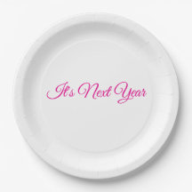 It's Next Year - Paper Plates