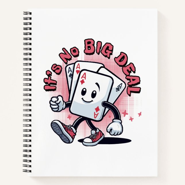 It's No Big Deal Notebook (Front)